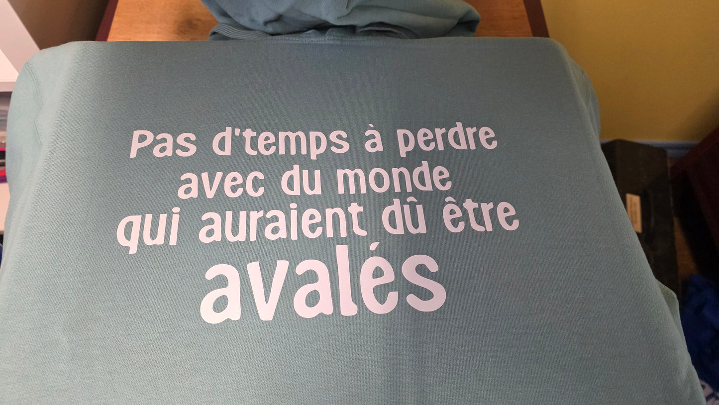 T-shirt pour femme pas d'temps à perdre avec du monde qui devraient être avalés
